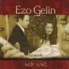 Arif Sağ - Ezo Gelin (Dizi Müziği)